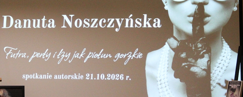 Spotkanie autorskie z Danutą Noszczyńską-21.10.2026